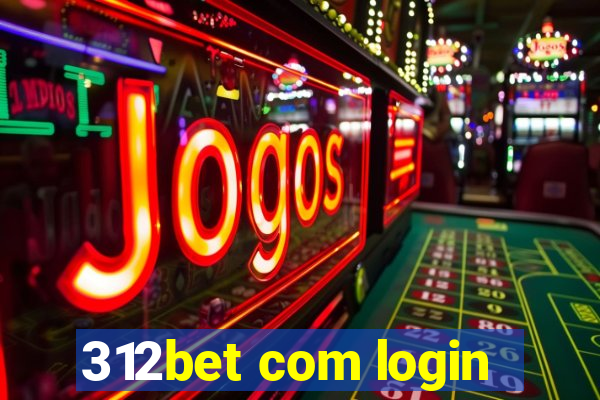 312bet com login